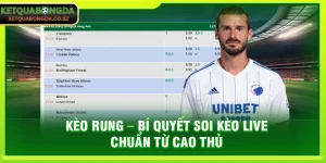 Kèo Rung – Bí Quyết Soi Kèo Live Chuẩn Từ Cao Thủ