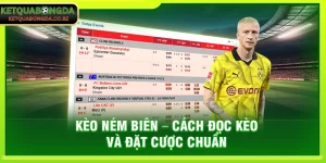 Kèo Ném Biên – Cách Đọc Kèo Và Đặt Cược Chuẩn